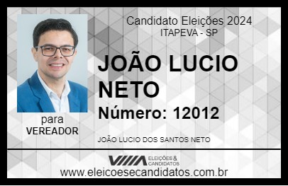 Candidato JOÃO LUCIO NETO 2024 - ITAPEVA - Eleições