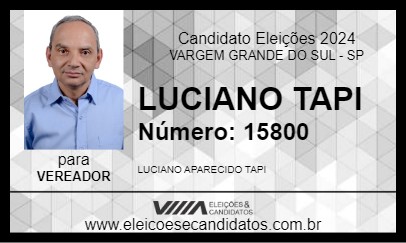 Candidato LUCIANO TAPI 2024 - VARGEM GRANDE DO SUL - Eleições