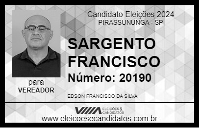 Candidato SARGENTO FRANCISCO 2024 - PIRASSUNUNGA - Eleições