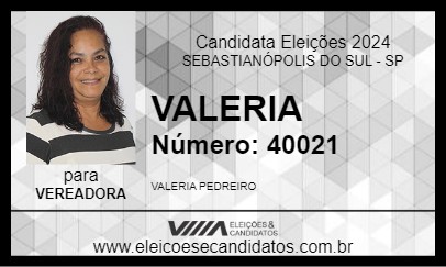 Candidato VALERIA 2024 - SEBASTIANÓPOLIS DO SUL - Eleições