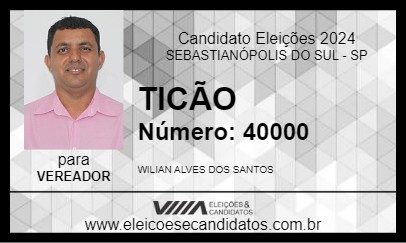 Candidato TICÃO 2024 - SEBASTIANÓPOLIS DO SUL - Eleições