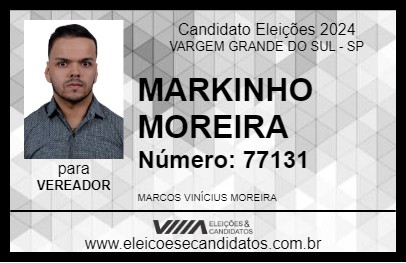 Candidato MARKINHO MOREIRA 2024 - VARGEM GRANDE DO SUL - Eleições