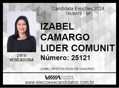 Candidato IZABEL CAMARGO LIDER COMUNIT 2024 - TAUBATÉ - Eleições