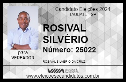 Candidato ROSIVAL SILVÉRIO 2024 - TAUBATÉ - Eleições