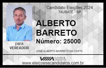 Candidato ALBERTO BARRETO 2024 - TAUBATÉ - Eleições