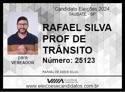 Candidato RAFAEL SILVA PROF DE TRÂNSITO 2024 - TAUBATÉ - Eleições