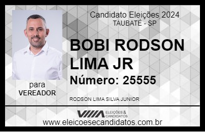 Candidato BOBI RODSON LIMA JR 2024 - TAUBATÉ - Eleições