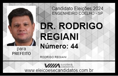 Candidato DR. RODRIGO REGIANI 2024 - ENGENHEIRO COELHO - Eleições