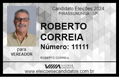 Candidato ROBERTO CORREIA 2024 - PIRASSUNUNGA - Eleições