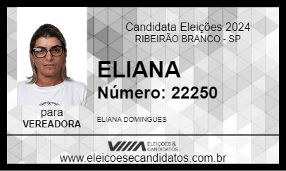 Candidato ELIANA  2024 - RIBEIRÃO BRANCO - Eleições