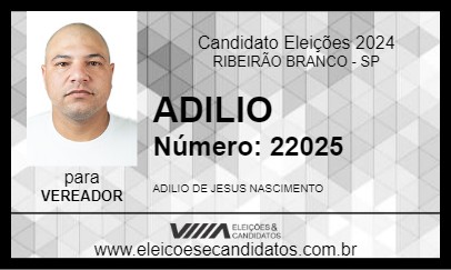 Candidato ADILIO 2024 - RIBEIRÃO BRANCO - Eleições