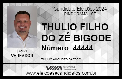 Candidato THULIO FILHO DO ZÉ BIGODE 2024 - PINDORAMA - Eleições