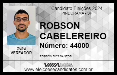 Candidato ROBSON CABELEREIRO 2024 - PINDORAMA - Eleições