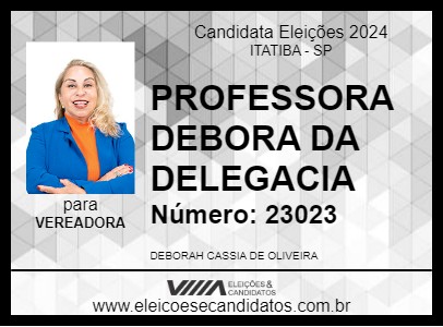 Candidato PROFESSORA DEBORAH 2024 - ITATIBA - Eleições