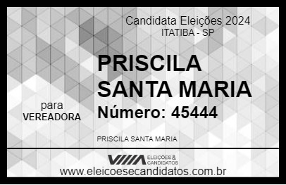 Candidato PRISCILA SANTA MARIA 2024 - ITATIBA - Eleições