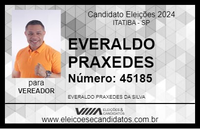 Candidato EVERALDO PRAXEDES 2024 - ITATIBA - Eleições