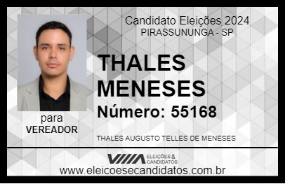 Candidato THALES MENESES 2024 - PIRASSUNUNGA - Eleições