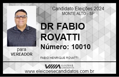 Candidato DR FABIO ROVATTI 2024 - MONTE ALTO - Eleições