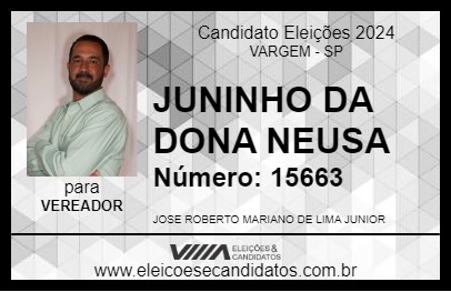 Candidato JUNINHO DA DONA NEUSA 2024 - VARGEM - Eleições