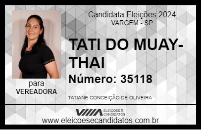 Candidato TATI DO MUAY-THAI 2024 - VARGEM - Eleições