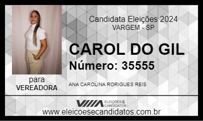 Candidato CAROL DO GIL 2024 - VARGEM - Eleições