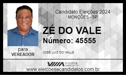 Candidato ZÉ DO VALE 2024 - MONÇÕES - Eleições