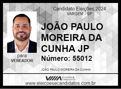 Candidato JOÃO PAULO MOREIRA DA CUNHA JP 2024 - VARGEM - Eleições