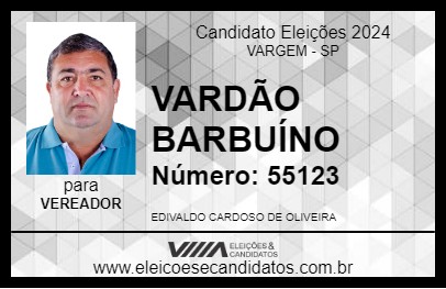 Candidato VARDÃO BARBUÍNO 2024 - VARGEM - Eleições