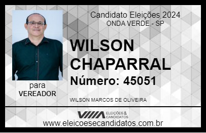 Candidato WILSON CHAPARRAL 2024 - ONDA VERDE - Eleições