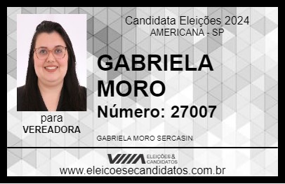 Candidato GABRIELA MORO  2024 - AMERICANA - Eleições