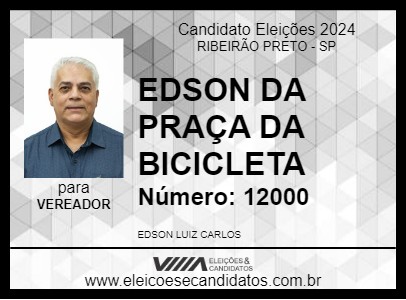 Candidato EDSON DA PRAÇA DA BICICLETA 2024 - RIBEIRÃO PRETO - Eleições