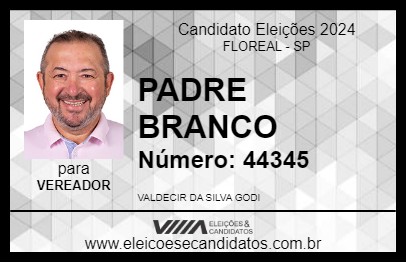 Candidato PADRE BRANCO 2024 - FLOREAL - Eleições