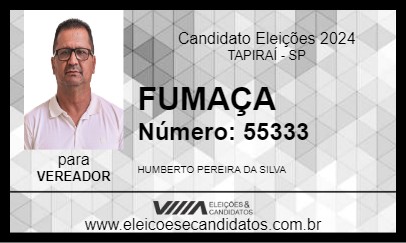 Candidato FUMAÇA 2024 - TAPIRAÍ - Eleições