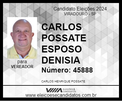 Candidato CARLOS POSSATE ESPOSO DENISIA 2024 - VIRADOURO - Eleições