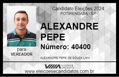 Candidato ALEXANDRE PEPE 2024 - POTIRENDABA - Eleições