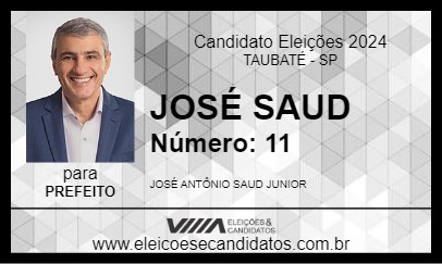 Candidato JOSÉ SAUD 2024 - TAUBATÉ - Eleições