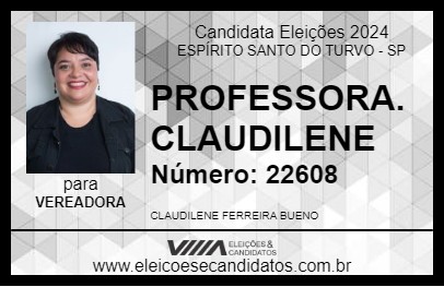 Candidato PROFESSORA. CLAUDILENE 2024 - ESPÍRITO SANTO DO TURVO - Eleições