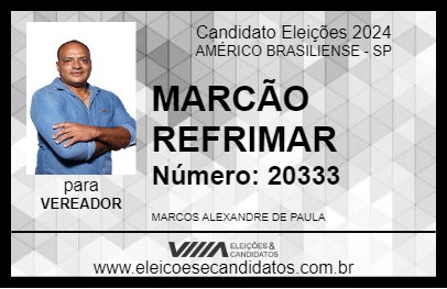 Candidato MARCÃO REFRIMAR 2024 - AMÉRICO BRASILIENSE - Eleições