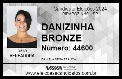 Candidato DANIZINHA BRONZE 2024 - PIRAPOZINHO - Eleições