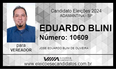 Candidato EDUARDO BLINI 2024 - ADAMANTINA - Eleições