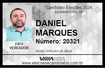 Candidato DANIEL MARQUES 2024 - ADAMANTINA - Eleições