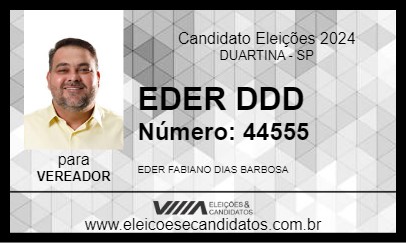 Candidato EDER DDD 2024 - DUARTINA - Eleições