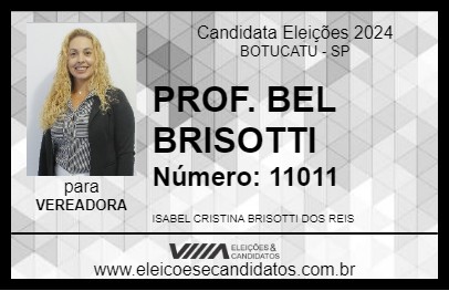 Candidato PROF. BEL BRISOTTI 2024 - BOTUCATU - Eleições