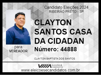 Candidato CLAYTON SANTOS CASA DA CIDADAN 2024 - RIBEIRÃO PRETO - Eleições