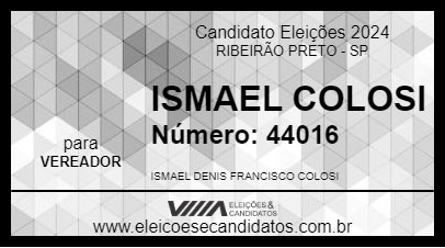 Candidato ISMAEL COLOSI 2024 - RIBEIRÃO PRETO - Eleições