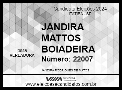 Candidato JANDIRA MATTOS BOIADEIRA 2024 - ITATIBA - Eleições