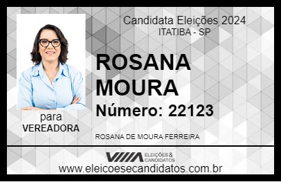 Candidato ROSANA MOURA 2024 - ITATIBA - Eleições