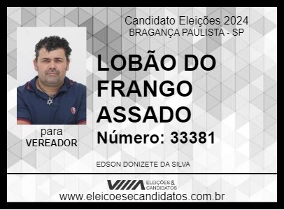 Candidato LOBÃO DO FRANGO ASSADO 2024 - BRAGANÇA PAULISTA - Eleições