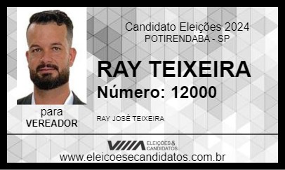 Candidato RAY TEIXEIRA 2024 - POTIRENDABA - Eleições