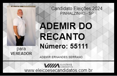 Candidato ADEMIR DO RECANTO 2024 - PINHALZINHO - Eleições